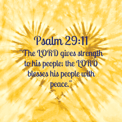 Psalm 29:11 "The LORD gives strength to his people; the LORD blesses his people with peace."
